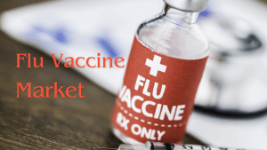 Flu Vaccine Market