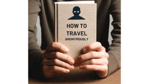 How to Travel Anonymously in 2025: Strategic Privacy, Legal Pathways, and the Role of New Legal Identities