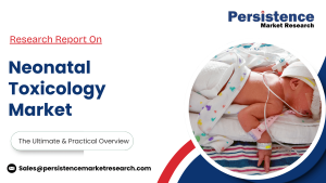 Neonatal Toxicology Market