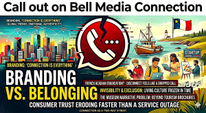Call out on Bell Media Connection. Is everything rebranding that does not ring true for Nova Scotia’s French Acadian cultural erasure and exclusion