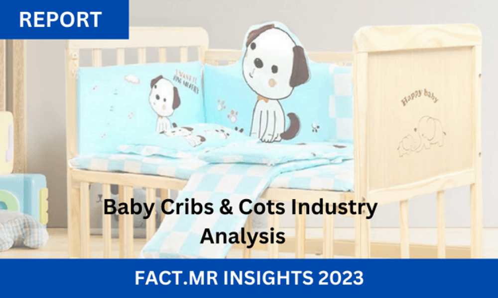 Baby Cribs & Cots Industry Analysis