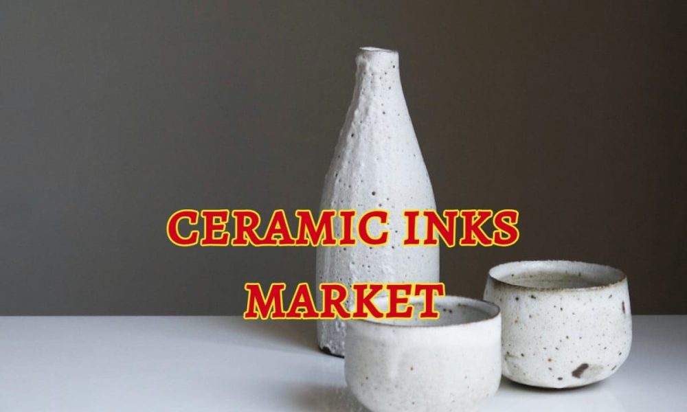 Ceramic Ink Market