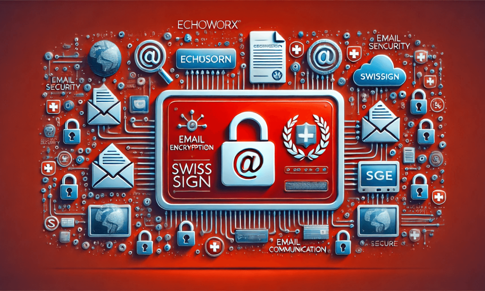 Echoworx and SwissSign Work Together to Improve Email Security in Europe