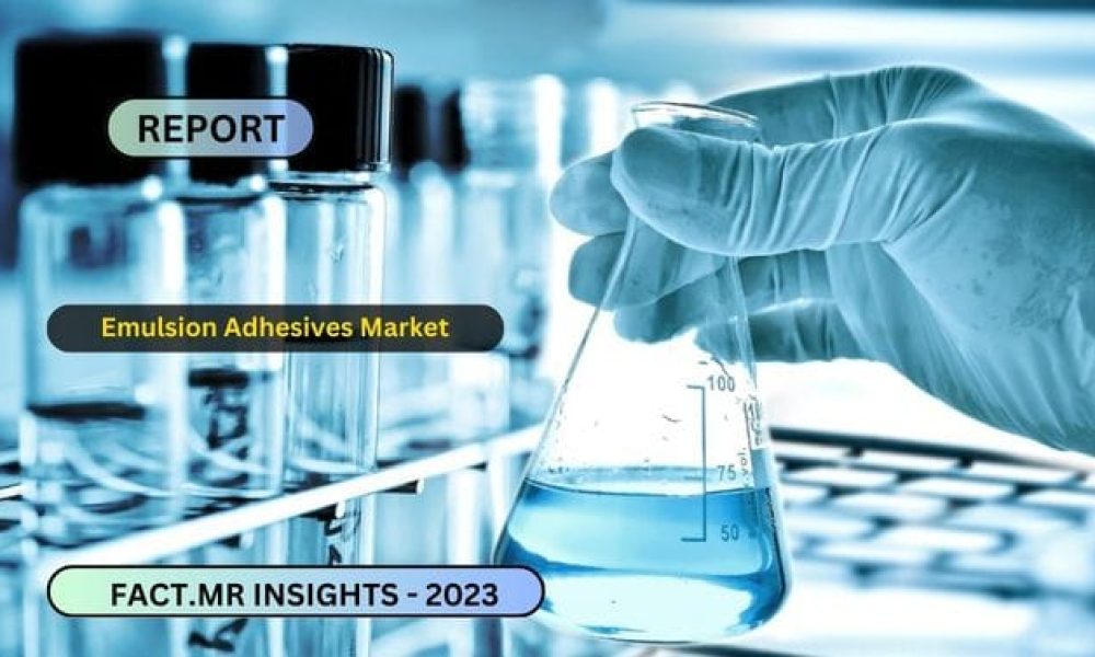Emulsion Adhesives Market