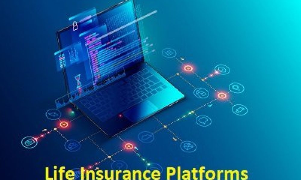 Life Insurance Platforms Market