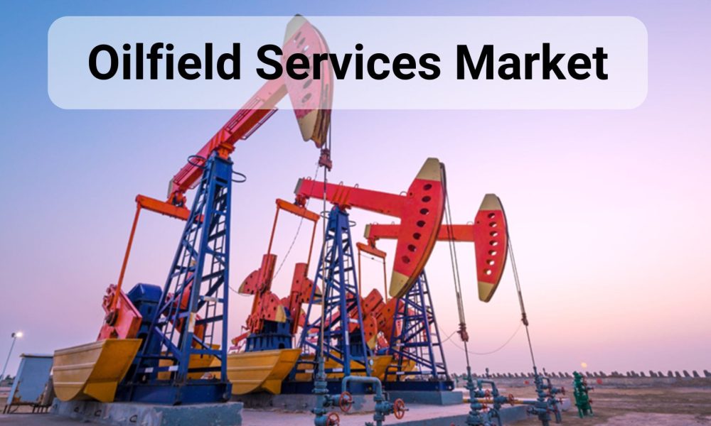 Global Oilfield Services Market