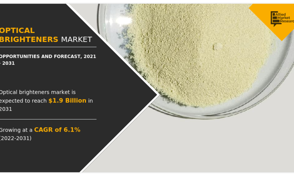 Optical Brighteners Market