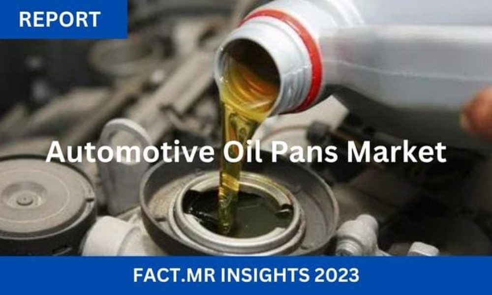 Automotive Oil Pans Market