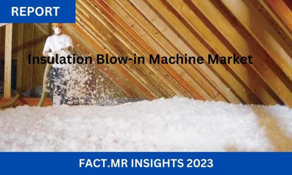 Insulation Blow-in Machine Market to Hit US$ 990 Million by 2033 with a ...