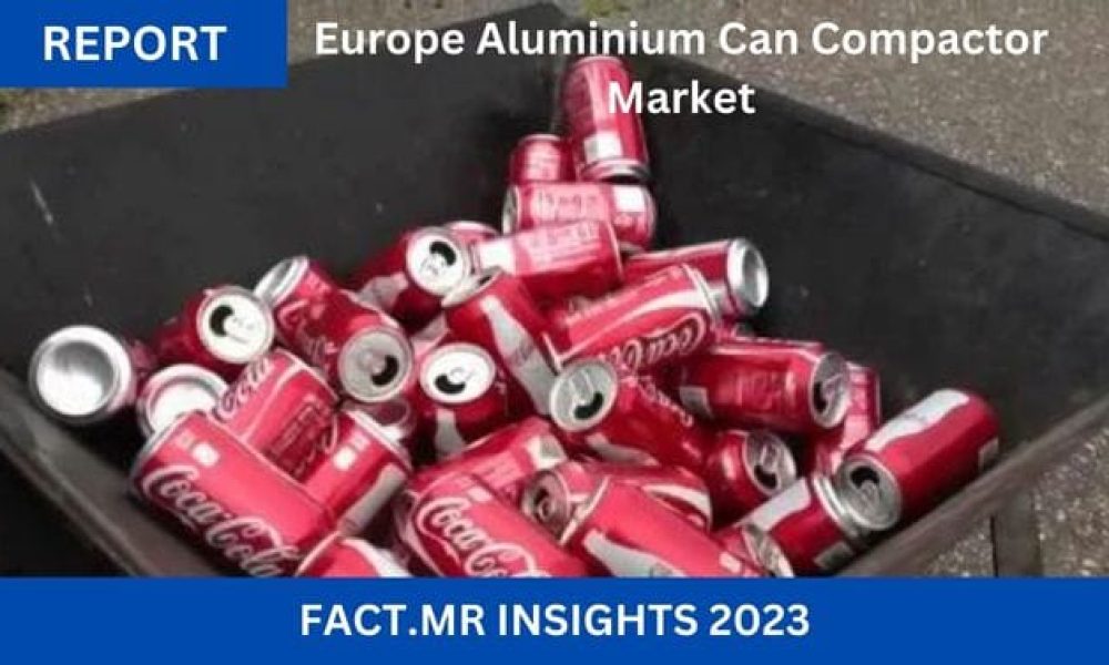 Europe Aluminium Can Compactor Market Set for Robust Growth ...