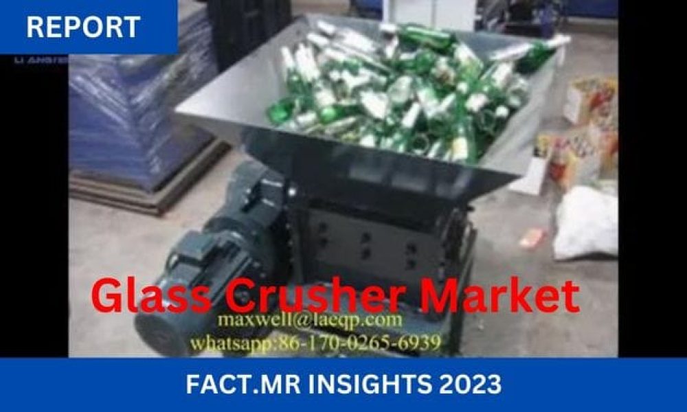 Glass Crusher Market