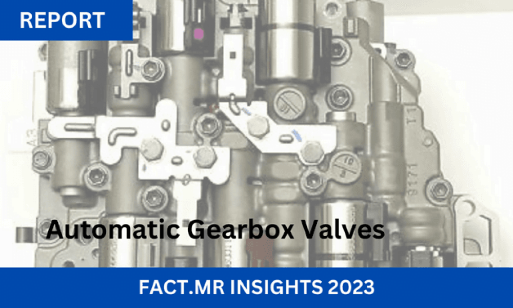 Automatic Gearbox Valves Market