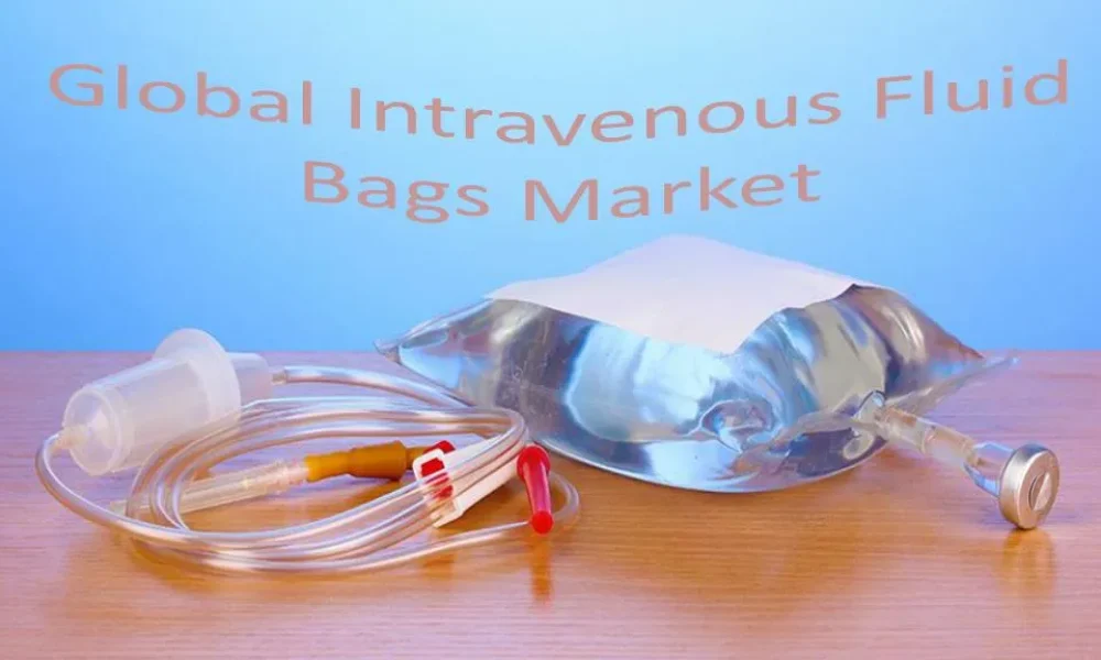 Intravenous Fluid Bags Market